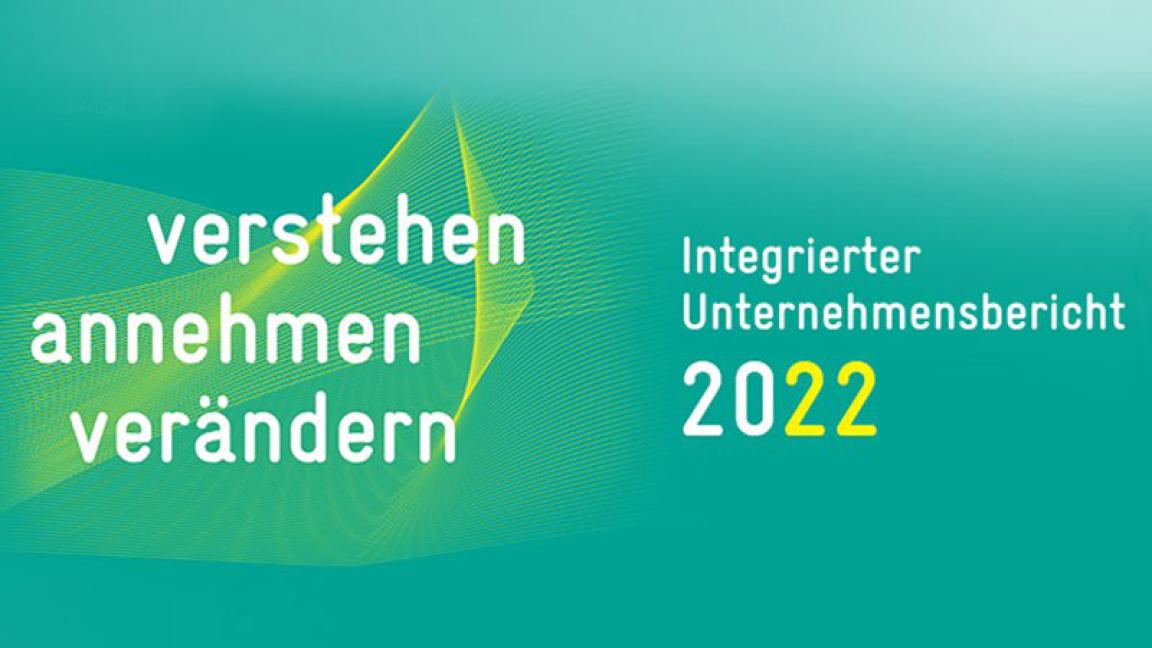 Grafik zum integrierten Unternehmensbericht 2022